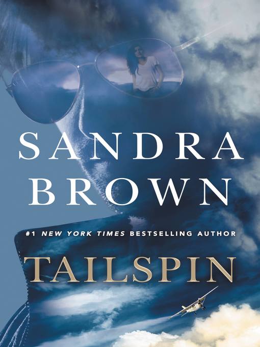 Title details for Tailspin by Sandra Brown - Available